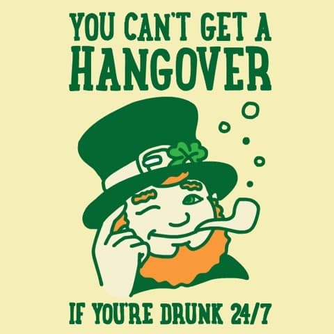 One of the most hilarious St Patrick’s day memes is about hangovers.